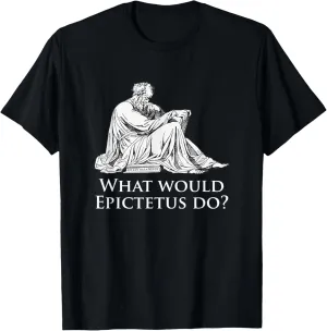 Epictetus Stoicism Philosophy Stoa Stoic T-Shirt